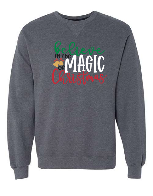 Believe in the Magic of Christmas - Crewneck